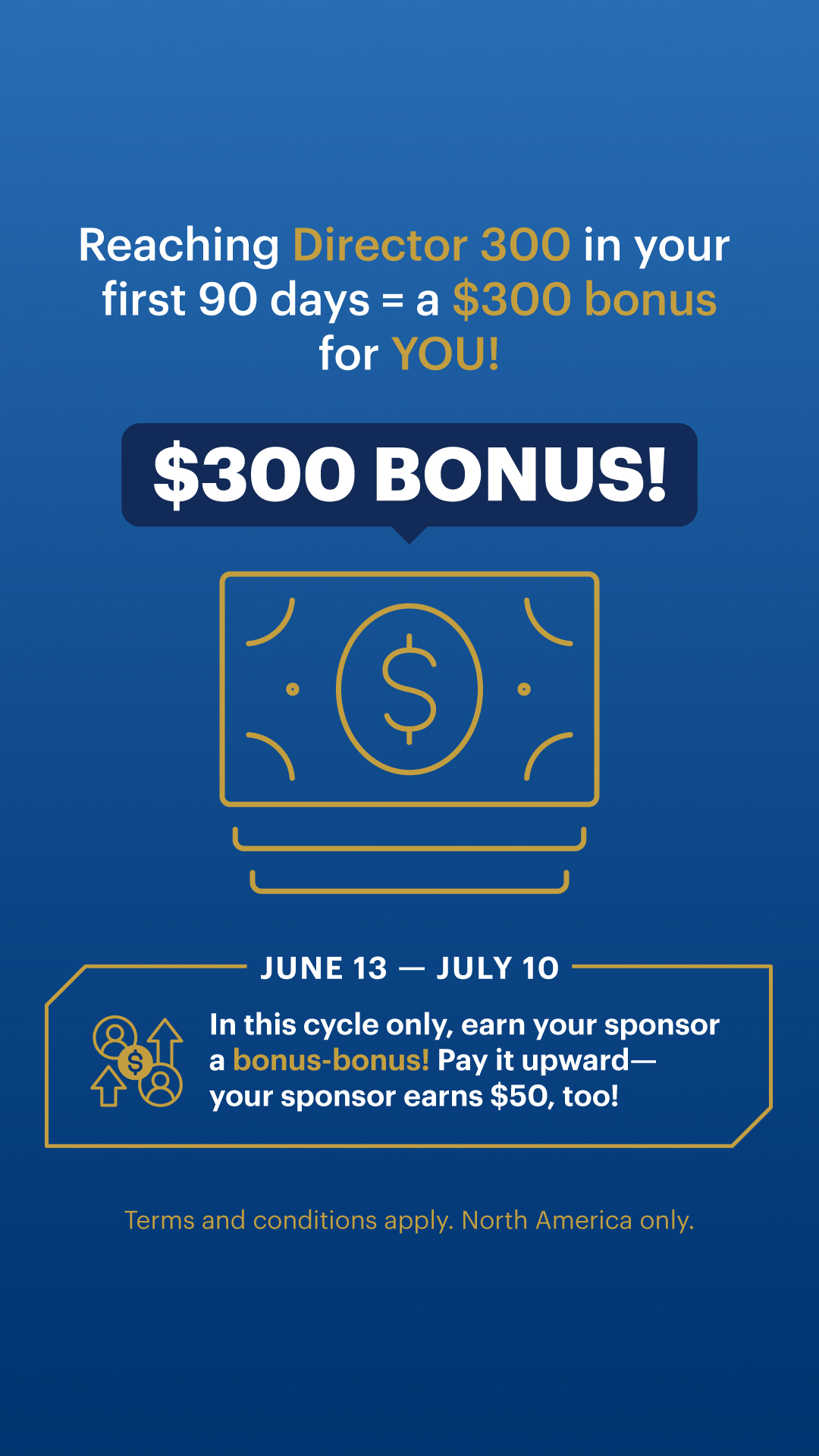 US_EN_NA Co-sponsor Bonus_Earn D300_1080x1920