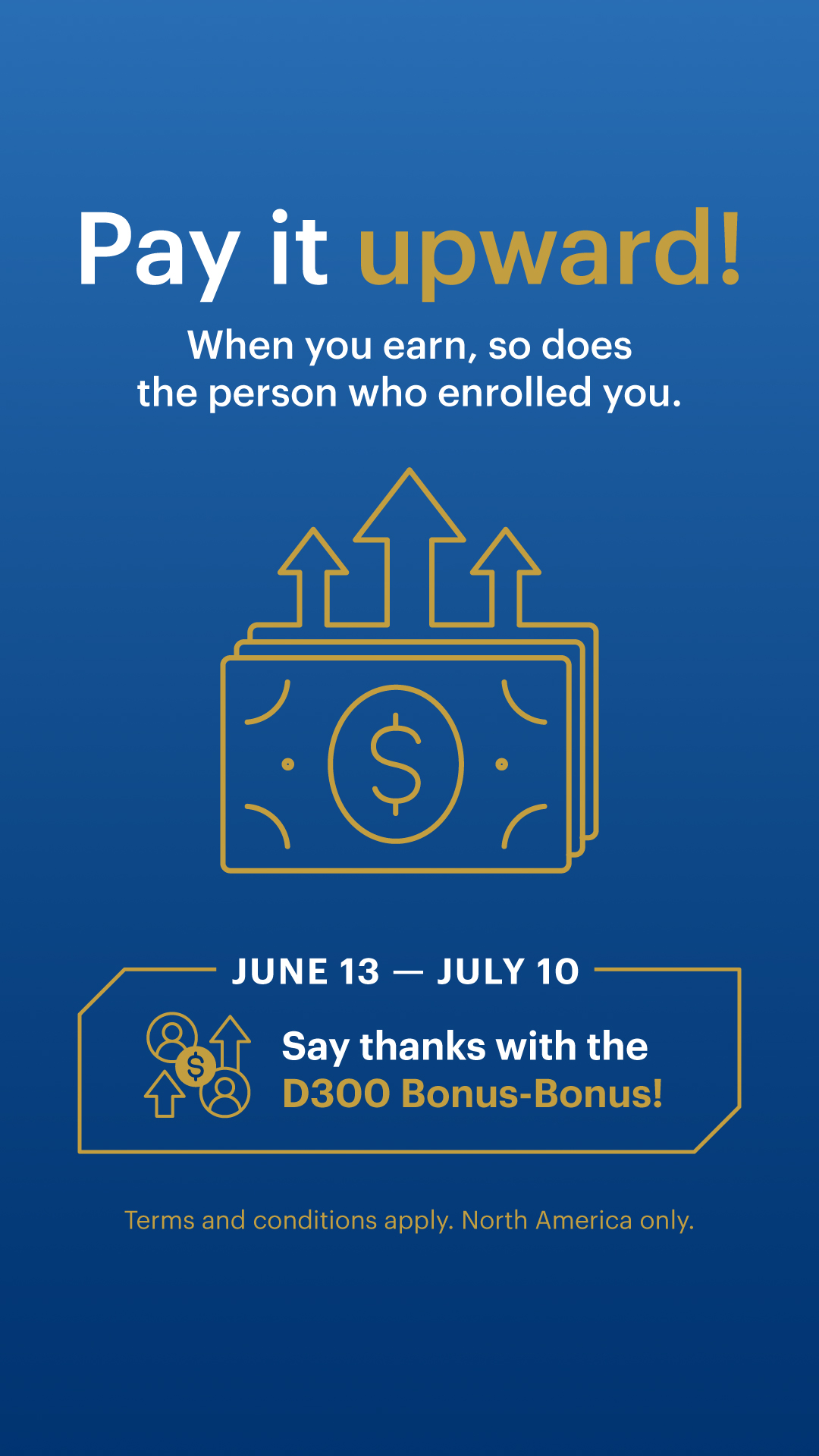 US_EN_NA Co-sponsor Bonus_Pay it upward_1080x1920